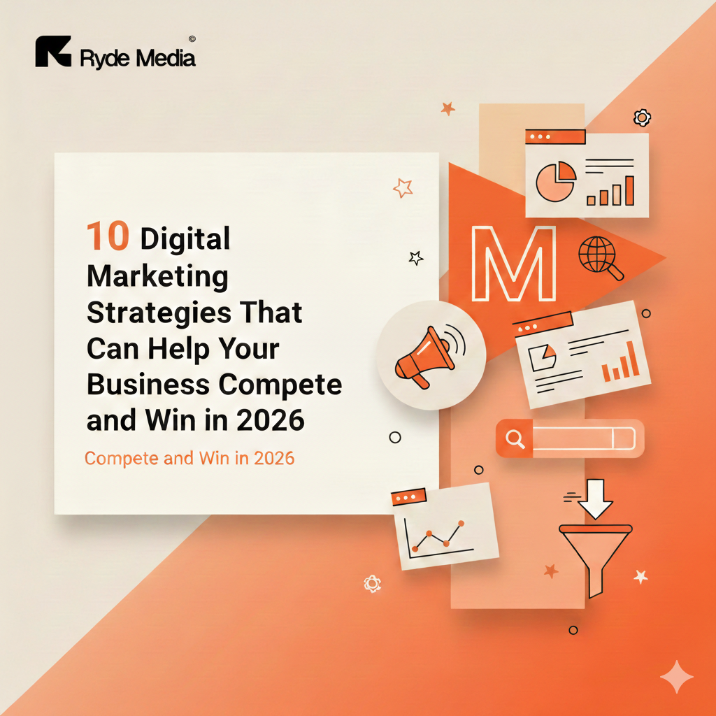 10 Digital Marketing Strategies That Can Help Your Business Compete and Win in 2026